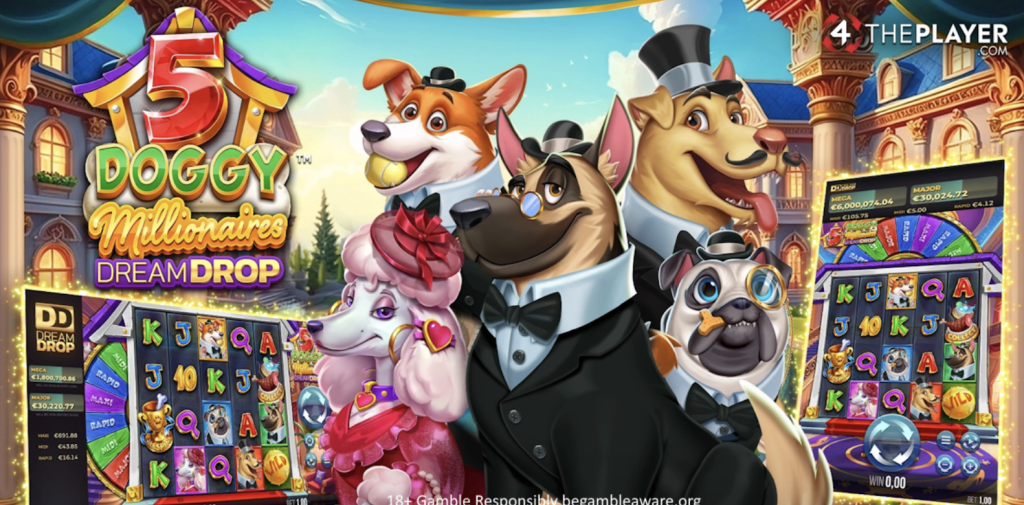 5 Doggy Millionaires Dream Drop